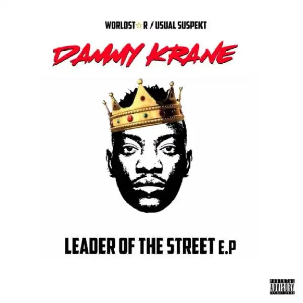Leaders Of The Street BY Dammy Krane